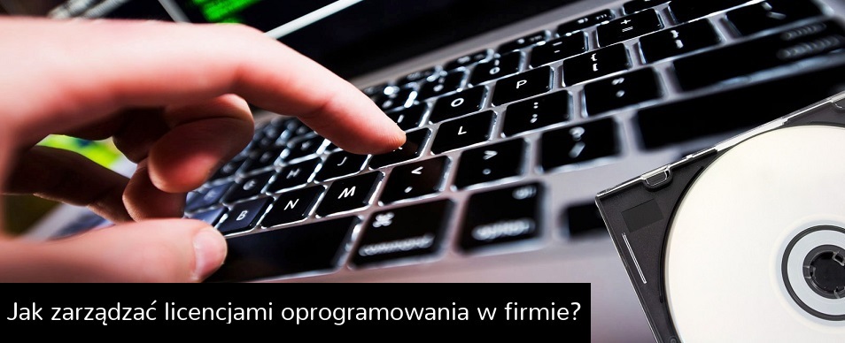 zarządzanie licencjami oprogramowania