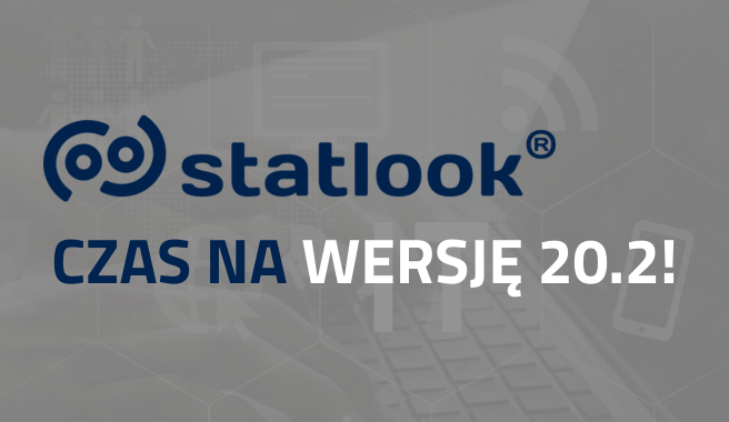 Statlook 20.2 już dostępny. Mobilne zarządzanie zasobami, RFID i&nbsp;nowe raporty